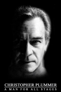 Christopher Plummer: A Man For All Stages (2002) Christopher Plummer: A Man For All Stages (2002)