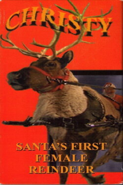 Christy: Santa's First Female Reindeer (1996) Christy: Santa's First Female Reindeer (1996)