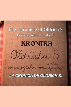 Chronicle of Oldrich S. (2024) Chronicle of Oldrich S. (2024)