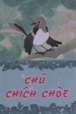 Chú Chích Chòe (1984) Chú Chích Chòe (1984)
