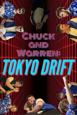 Chuck and Warren: Tokyo Drift (2024)