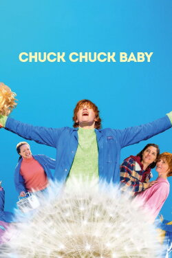 Chuck Chuck Baby (2024) Chuck Chuck Baby (2024)