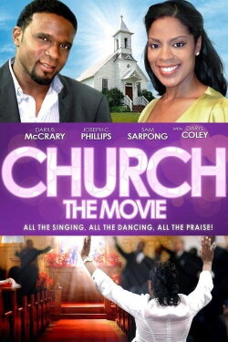 Church: The Movie (2010) Church: The Movie (2010)