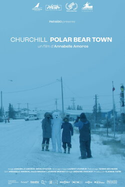 Churchill, Polar Bear Town (2021)