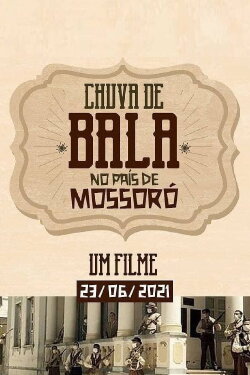 Chuva de Bala no País de Mossoró (2021)