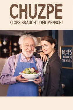 Chuzpe - Klops braucht der Mensch! (2015) Chuzpe - Klops braucht der Mensch! (2015)