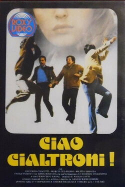 Ciao Cialtroni! (1979) Ciao Cialtroni! (1979)