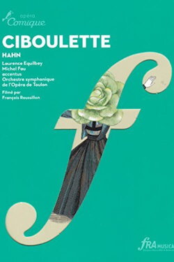Ciboulette (2013) Ciboulette (2013)