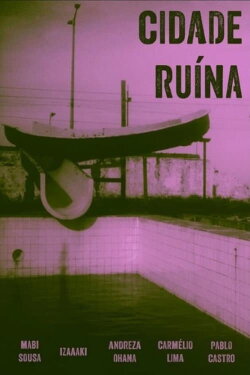 Cidade Ruína (2024)