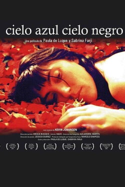 Cielo azul, cielo negro (2005)