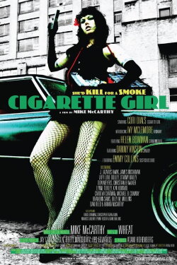Cigarette Girl (2009) Cigarette Girl (2009)