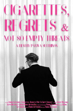 Cigarettes, Regrets & Not So Empty Threats (2020) Cigarettes, Regrets & Not So Empty Threats (2020)