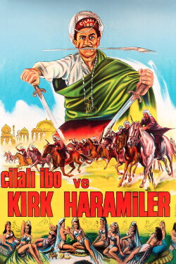Cilalı İbo ve Kırk Haramiler (1964)