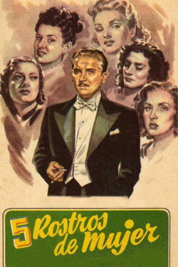 Cinco rostros de mujer (1947) Cinco rostros de mujer (1947)