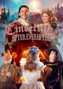 Cinderella: After Ever After (2019) Cinderella: After Ever After (2019)