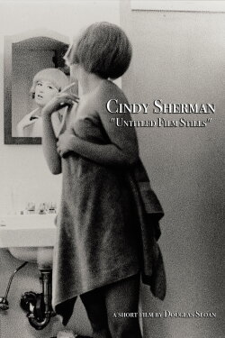 Cindy Sherman: Untitled Film Stills (2014) Cindy Sherman: Untitled Film Stills (2014)