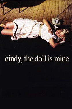 Cindy, the Doll Is Mine (2005) Cindy, the Doll Is Mine (2005)