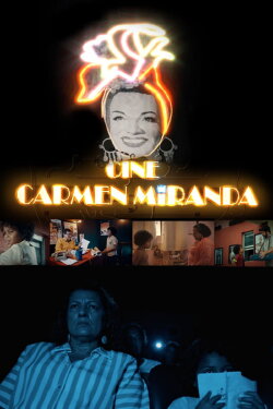 Cine Carmen Miranda (2021)