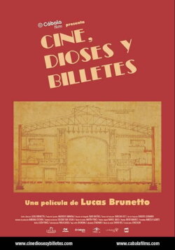 Cine, Dioses Y Billetes (2010)