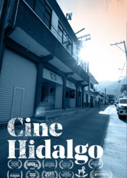 Cine Hidalgo (2022) Cine Hidalgo (2022)