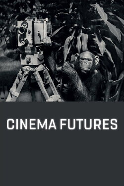 Cinema Futures (2016) Cinema Futures (2016)