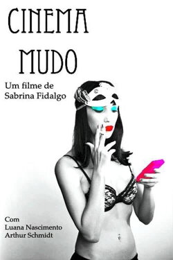 Cinema Mudo (2012)