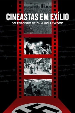 Cinema's Exiles: From Hitler to Hollywood (2009) Cinema's Exiles: From Hitler to Hollywood (2009)