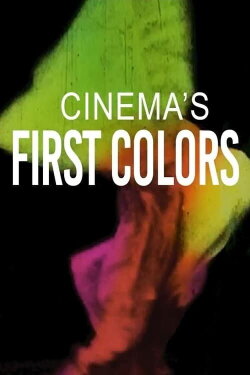 Cinema's First Colors (2021)