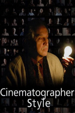 Cinematographer Style (2006) Cinematographer Style (2006)
