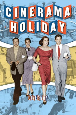 Cinerama Holiday (1955) Cinerama Holiday (1955)