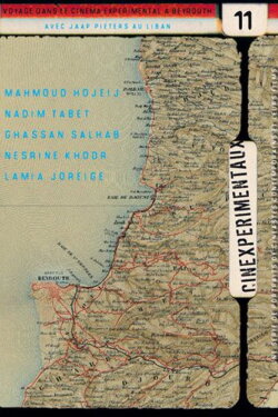 Cinexpérimentaux #11: Voyage dans le cinéma expérimental à Beyrouth - Avec Jaap Pieters au Liban (2015)