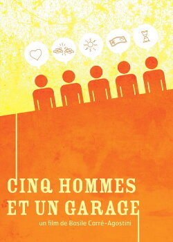 Cinq Hommes et un Garage (2006) Cinq Hommes et un Garage (2006)