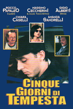 Cinque Giorni Di Tempesta (1997) Cinque Giorni Di Tempesta (1997)