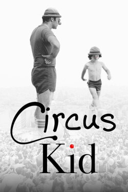 Circus Kid (2016) Circus Kid (2016)