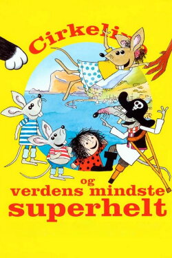 Cirkeline: Little Big Mouse (2004)