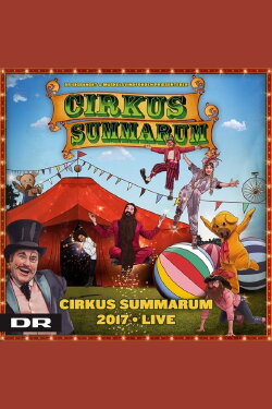 Cirkus Summarum 2017 (2017)