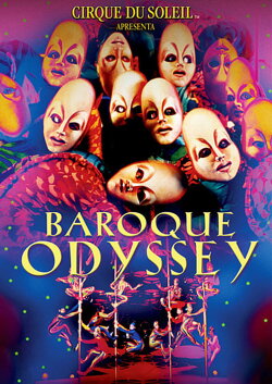 Cirque du Soleil: Baroque Odyssey (1994) Cirque du Soleil: Baroque Odyssey (1994)