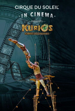 Cirque du Soleil: KURIOS - Cabinet des curiosités (2018) Cirque du Soleil: KURIOS - Cabinet des curiosités (2018)