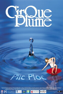 Cirque Plume - Plic Ploc (2009)