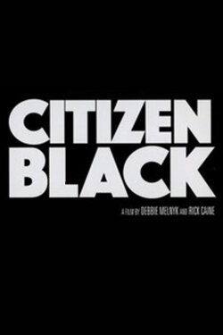 Citizen Black (2004) Citizen Black (2004)