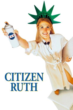 Citizen Ruth (1996)