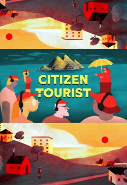 Citizen Tourist (2023) Citizen Tourist (2023)