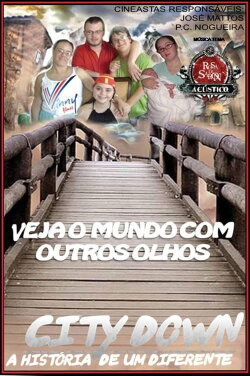 City Down - A História de um Diferente (2011) City Down - A História de um Diferente (2011)