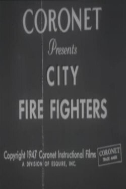 City Fire Fighters (1947) City Fire Fighters (1947)
