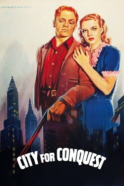 City for Conquest (1940) City for Conquest (1940)