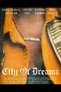 City of Dreamz (2023) City of Dreamz (2023)