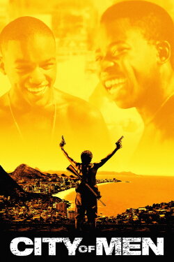 City of Men (2007) City of Men (2007)