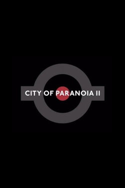 City of Paranoia 2 (2014)