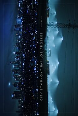City Symphony No. 1 - Los Angeles (2022) City Symphony No. 1 - Los Angeles (2022)