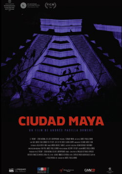 Ciudad Maya (2016) Ciudad Maya (2016)